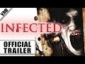 Infected (2013) - Trailer | VMI Worldwide