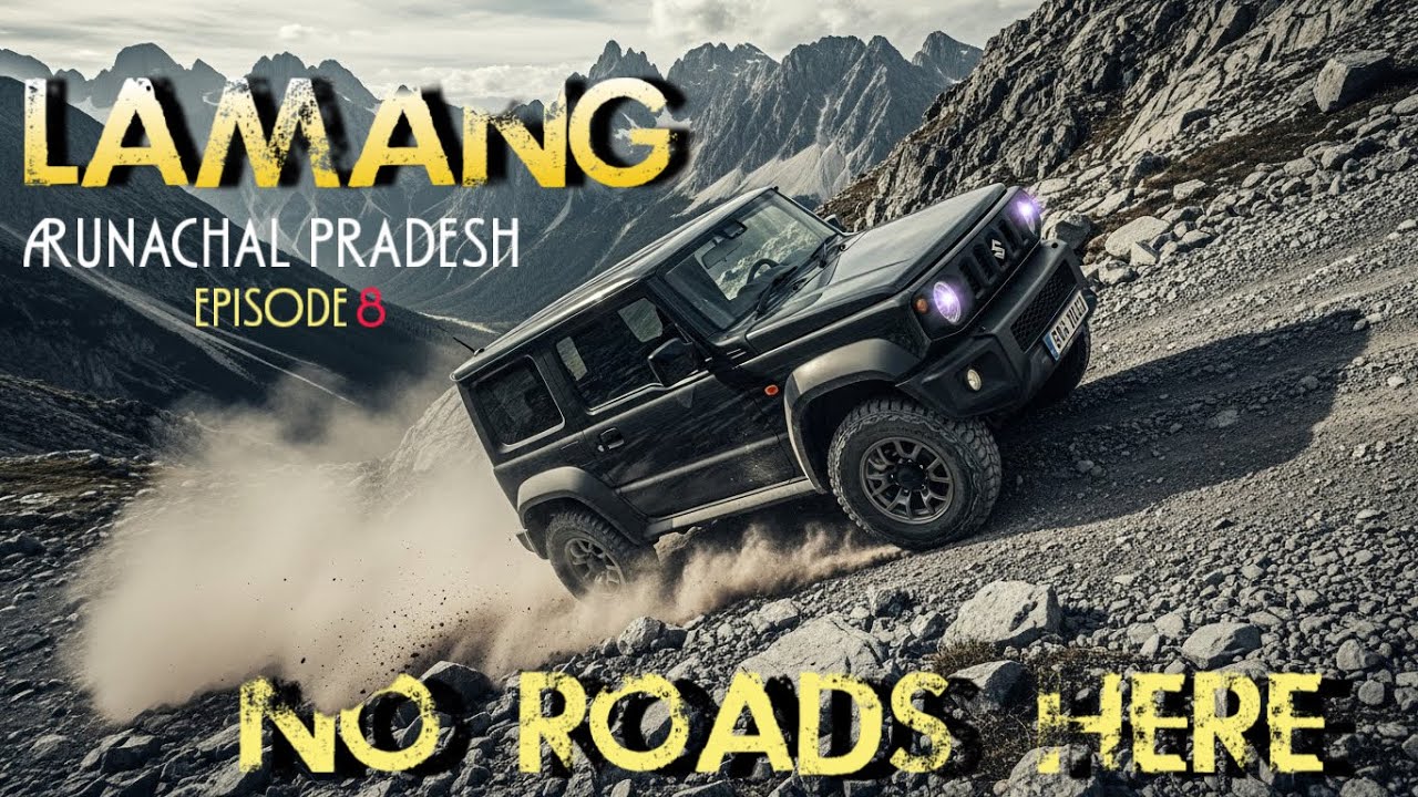 We Reached Indo-China Border! Lamang: The Last Village Before China?