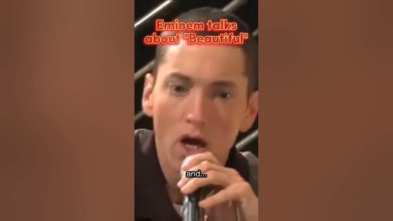 Eminem talks about the song "Beautiful" #shorts #eminem
