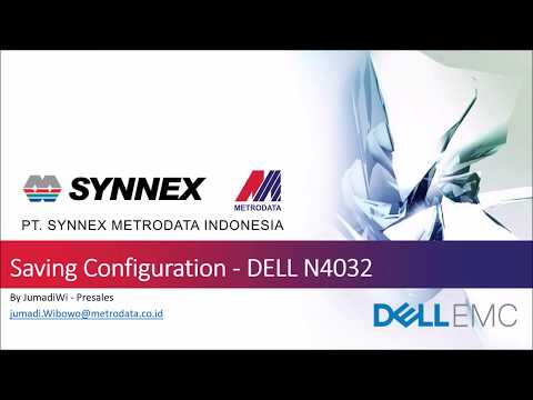 Dell EMC - Saving Configuration DELL N4032 - by JumadiWi