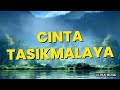 Cinta Tasikmalaya - Asahan (Lirik) | Lagu Malaysia