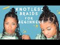 WATCH THIS BEFORE YOU TRY KNOTLESS BRAIDS! Faux Knotless Braids bro!