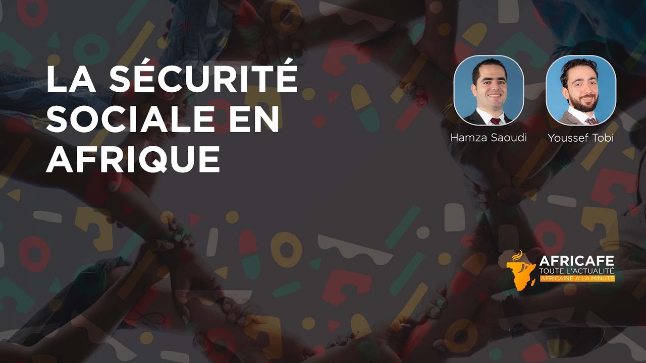 Africafé: La sécurité sociale en Afrique