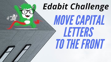 Coding Exam - Move Capital Letters to the Front