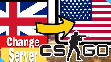 HOW TO CHANGE SERVER & REGION IN CSGO