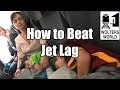 How to Beat Jet Lag - Honest Travel Advice