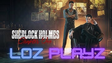 Loz Blind Playz Sherlock Holmes: Chapter One (PART 11)