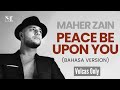 Maher Zain - Peace Be Upon You (Bahasa Version) | Vocals only