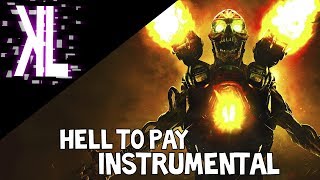 Hell to Pay (DOOM SONG by Miracle Of Sound) - instrumental