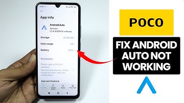 Any Poco Phone: Fix Android Auto Not Working Issue