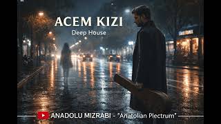 Acem Kızı - Deep - 