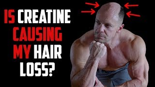 Does Creatine Cause Hair Loss? | Tiger Fitness