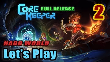 Core Keeper - Hard World - Azeos Wilderness - Full Gameplay (Version 1.0) [#2]
