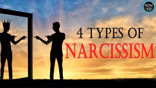 4 Types of Narcissistic Personalities| 4 Types of Narcissism | LearnWithHowTo