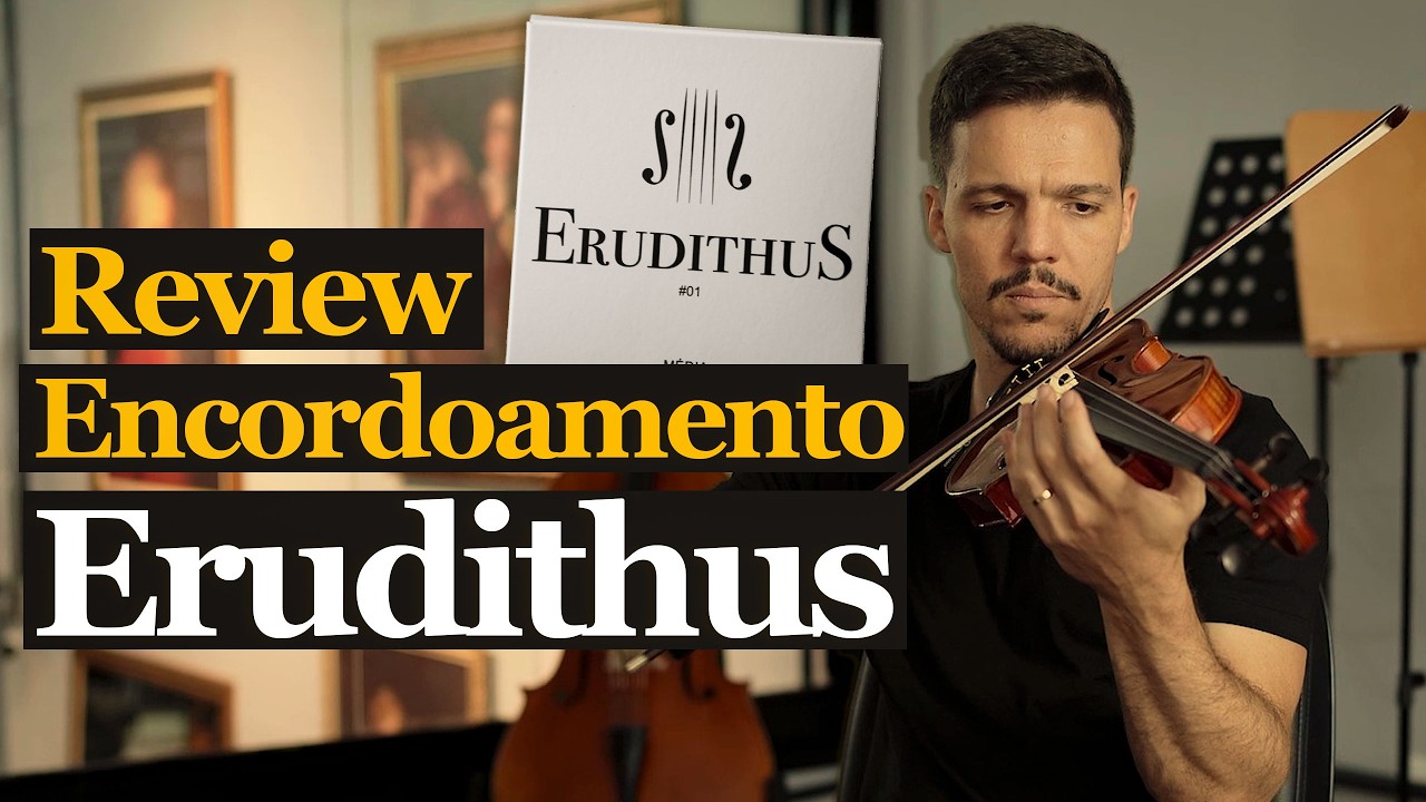 A MELHOR Corda ESTUDANTE para Violino? TESTAMOS as Erudithus