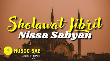 SHOLAWAT JIBRIL - Nissa Sabyan (COVER & LIRIK) Music Sae