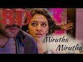 Mirutha Mirutha (8D Audio) - Miruthan | Tamil Sad Love Song