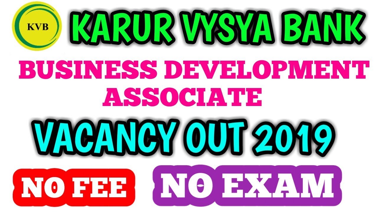 KARUR VYSYA BANK VACANCY 2019 YouTube KARUR VYSYA BANK VACANCY 2019 YouTube