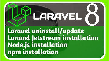 jetstream, nodejs, laravel uninstall/install process in  Laravel ||   ( #laravel #composer #xampp )