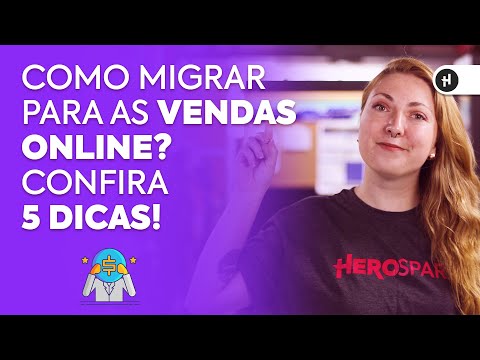 Como migrar para as VENDAS ONLINE? Confira 5 dicas! 🤘🏼🔥