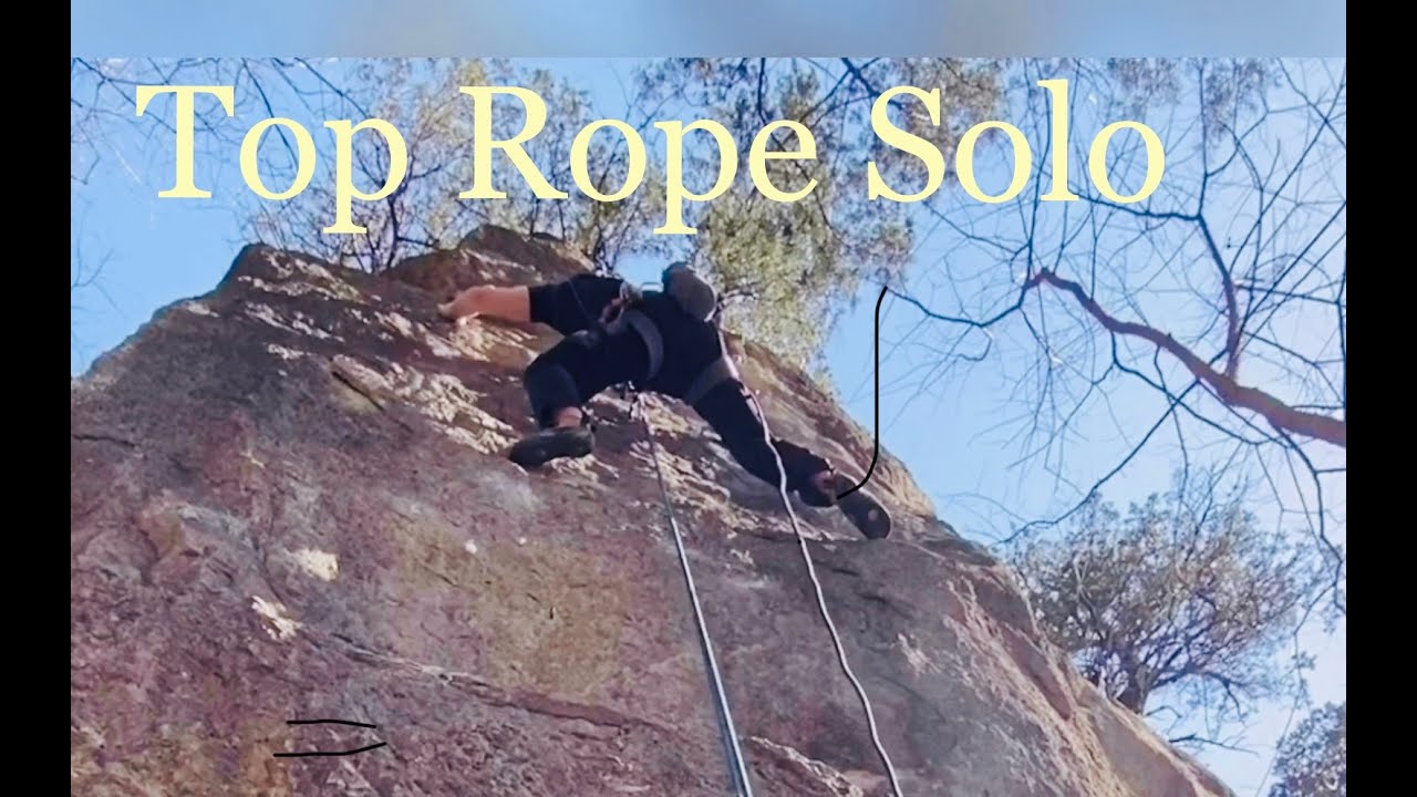 Top Rope Sool Tutorial Vlog #3 Top Rope Solo - YouTube