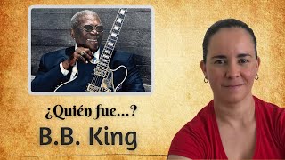 Quién fue B. B. King? - Una leyenda del blues by Lorely Music 4,734 views 1 year ago 19 minutes