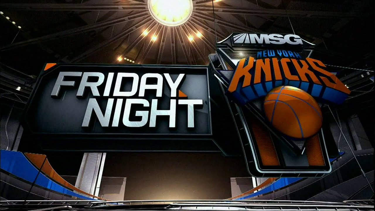 Madison Square Garden Network Msg Network Friday Night Knicks