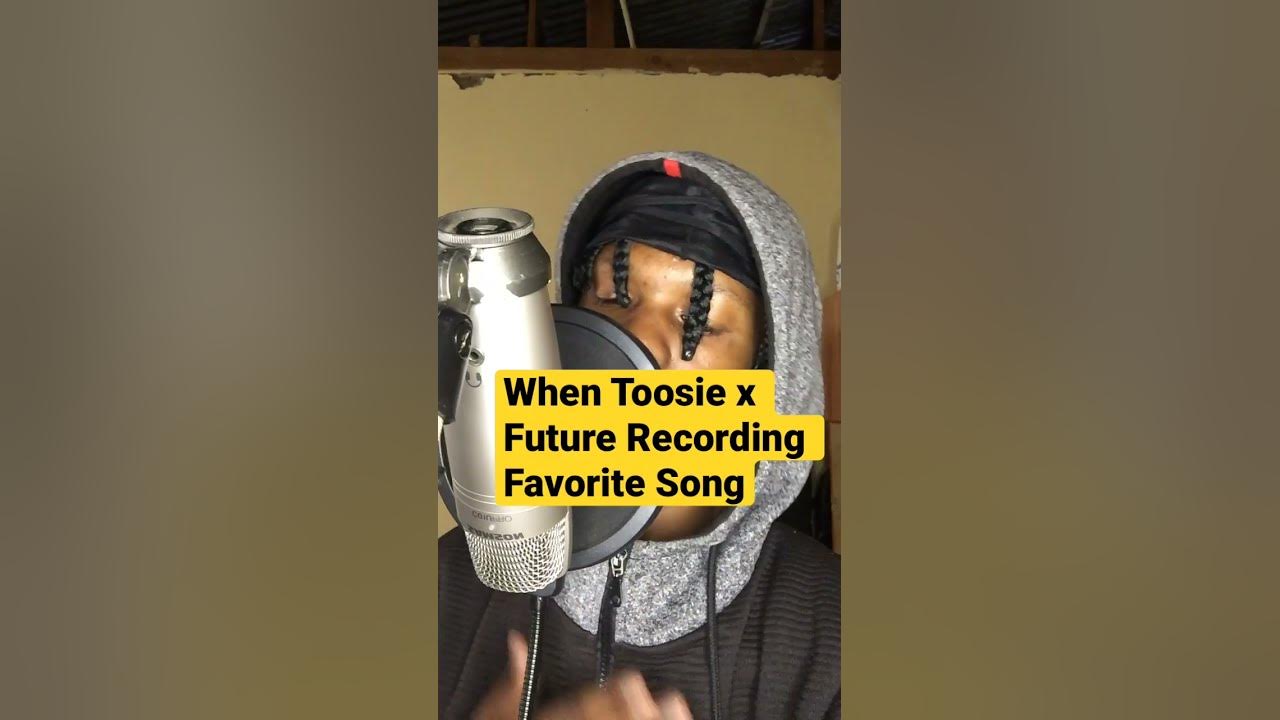When Toosie X Future Recording Favorite Song (Toxic Version)
