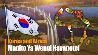 Korea and Africa:  Mapito Ya Wengi Hayapotei | KOREAZ FOCUS