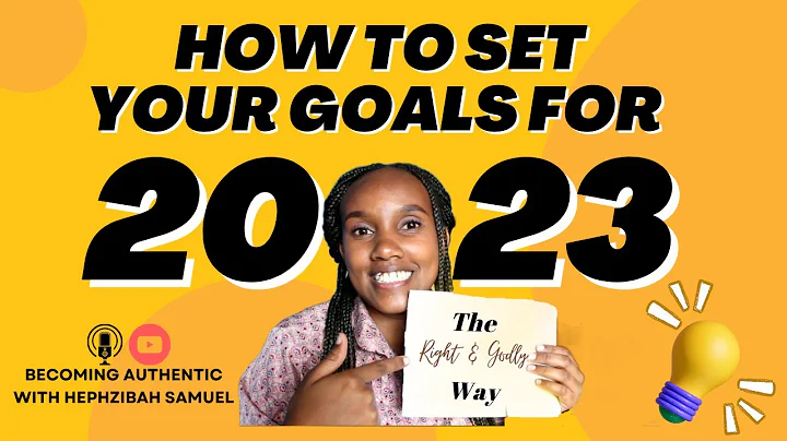 How to set your goals for 2023 the *right & godly*...