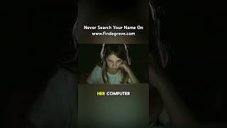Never Search Your Name On www.findagrave.com 🪦