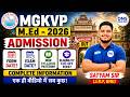 MGKVP M.Ed Admission 2026 | Form Date, Exam Date, Syllabus &amp; Eligibility Criteria | DNS Educare