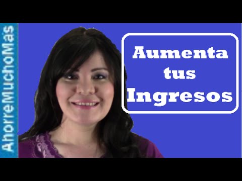 Video: Cómo Aumentar Los Ingresos Familiares En 8 Veces