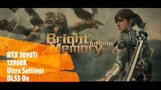 Bright Memory Infinite Highest Setting, Ray Tracing DLSS 4K | RTX 3090 Ti | i9 12900K OC 5.2Mhz