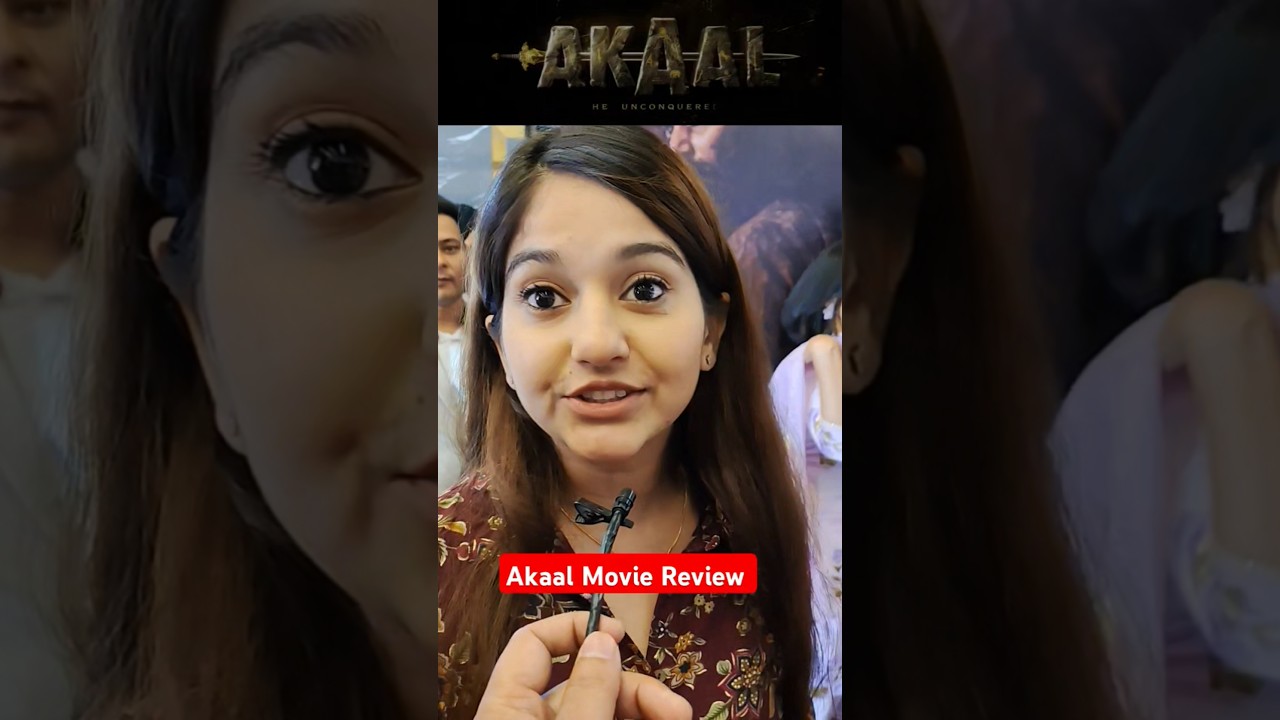 Akaal Movie Review | Akaal Public Reaction | Akaal Public Talk | Akaal Review Reaction