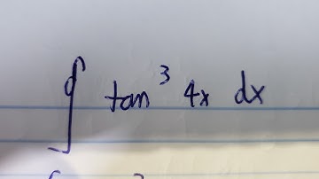 Calculus Help: Integral tan^3 (4x) - Integration by Substitution - Technique