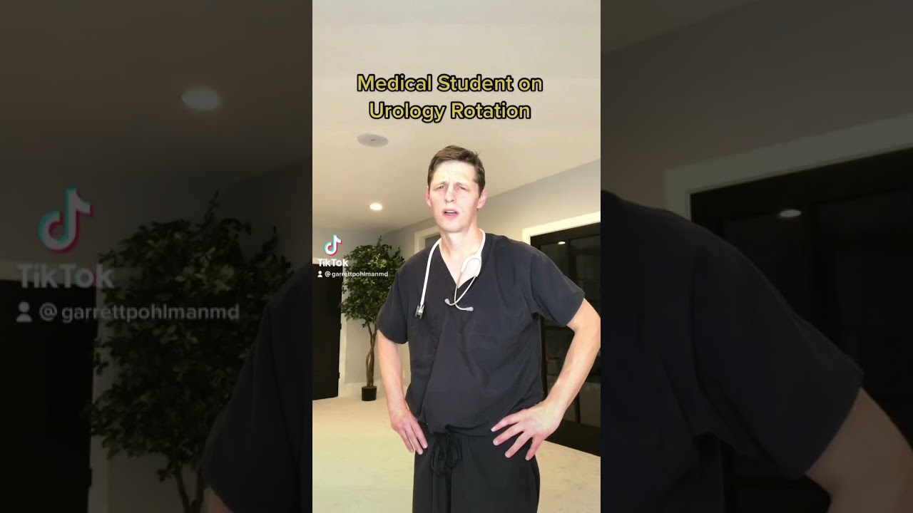 Wait you have to do what as a Urologist? 