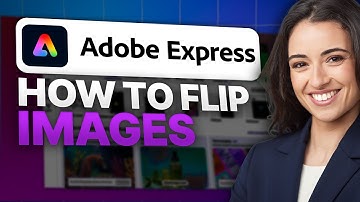How To Flip Images on Adobe Express (2025 Updated Tutorial)
