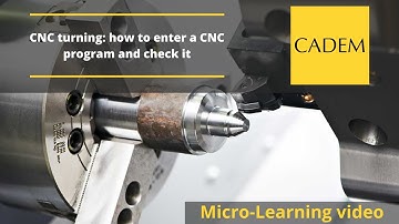 CNC turning: how to enter a CNC program and check it