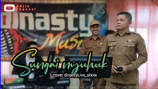 LAGU KERINCI Sungai Nyuhuk cover dinastyLive_show