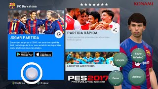 PES 2017 MOBILE MOD 2024 OFFLINE ANDROID GRÁFICOS PS4 | KICK OFF TRANSFERÊNCIAS SEASON & KITS 23-24