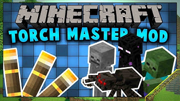 Torchmaster Mod 1.16.5/1.15.2/1.12.2 & How To Download and Install for Minecraft