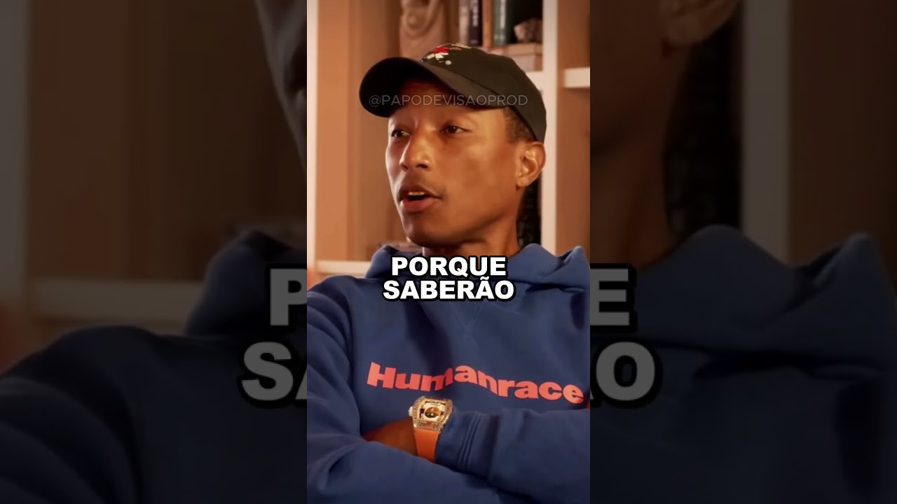 Todo artista precisa saber disso - Pharrell Williams