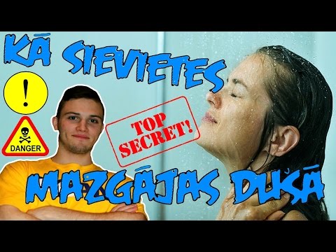 KĀ SIEVIETES MAZGĀJAS DUŠĀ