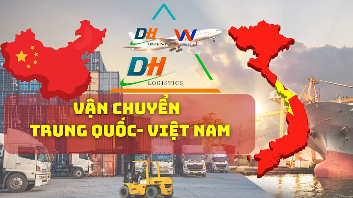 Quy trình vận chuyển hàng hóa hcm đi lạng sơn năm 2024