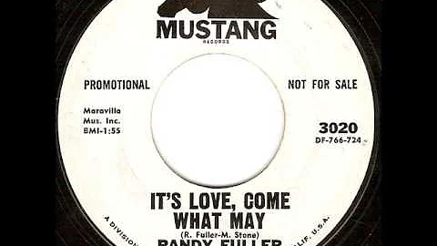 Randy Fuller - It's Love, Come What May