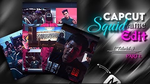 Squid Game Full Edit Tutorial | Capcut🔥