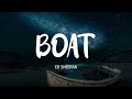 Ed sheeran  boat lyrics