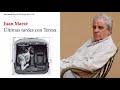 Un Libro una hora 59: Últimas tardes con Teresa | Juan Marsé