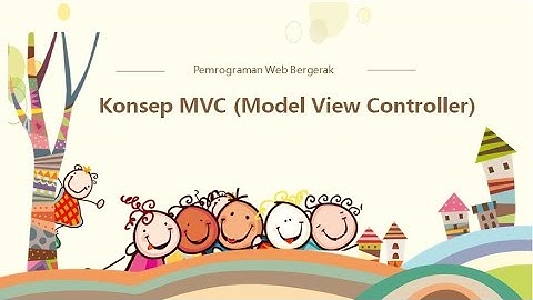 Konsep MVC (Model View Controller)
